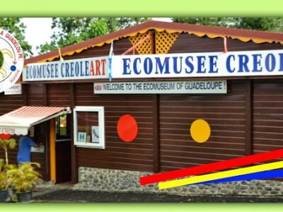 Ecomusée Créole de la Guadeloupe